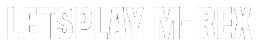 Let’sPlay M-Rex