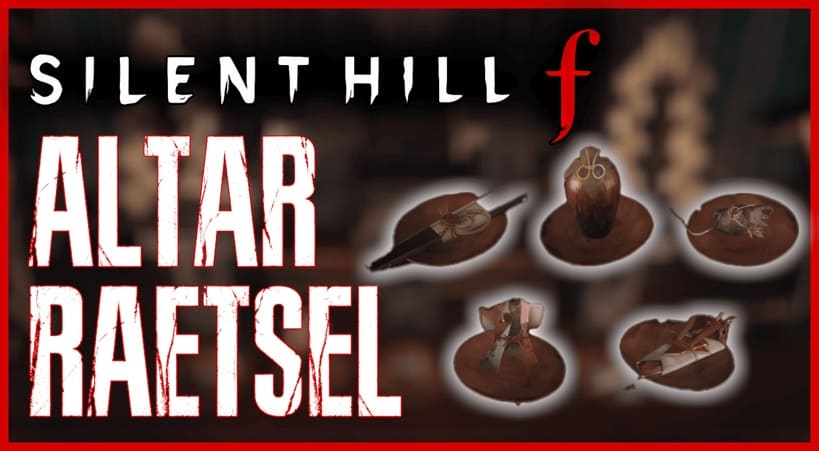 Silent Hill f Altar Rätsel Lösungen