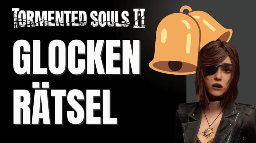 Tormented Souls 2 Glocken Rätsel Lösungs Header