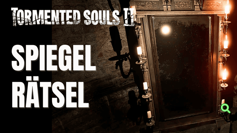 Tormented Souls 2 Spiegel Rätsel Header-Bild